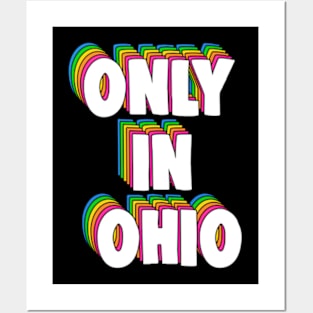 Only in Ohio Meme Posters and Art